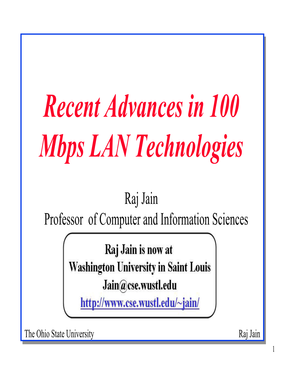 100 Mbps Networking Technologies: 100BASE-Tx, 100VG-Anylan, FDDI