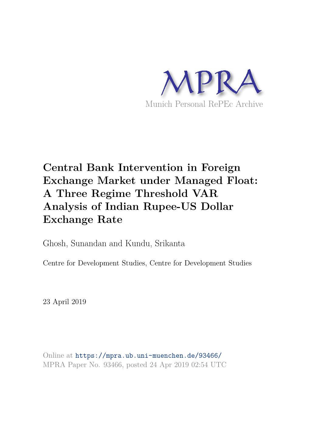 Central Bank Intervention in Foreign Exchange Market Under Managed Float: a Three Regime Threshold VAR Analysis of Indian Rupee-US Dollar Exchange Rate