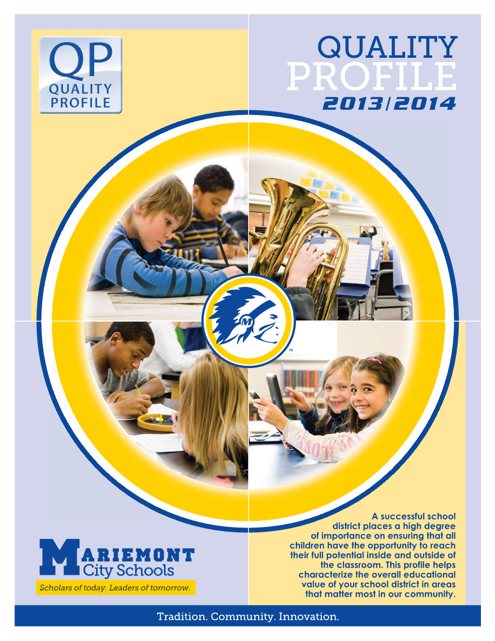 2013-14 Mariemont City School District Quality Profile