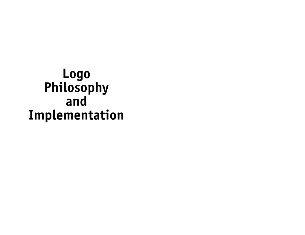 Logo Philosophy and Implementation TABLE of CONTENTS