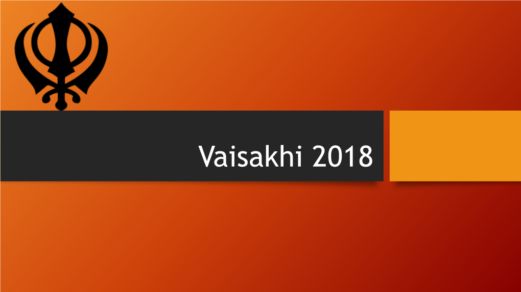 Vaisakhi 2018 Which Religion Celebrates the Festival of Vaisakhi?