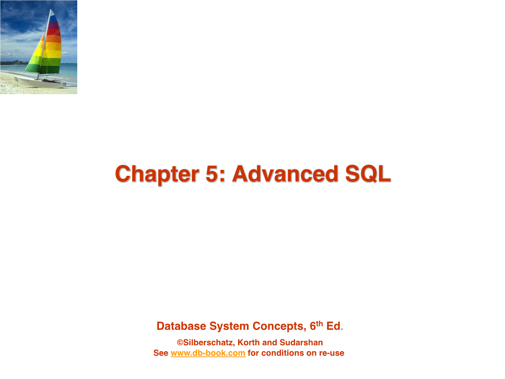 Chapter 5: Advanced SQL