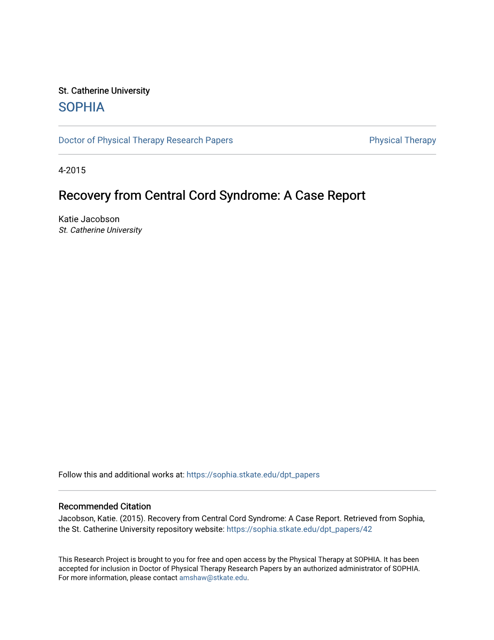 Recovery from Central Cord Syndrome: a Case Report