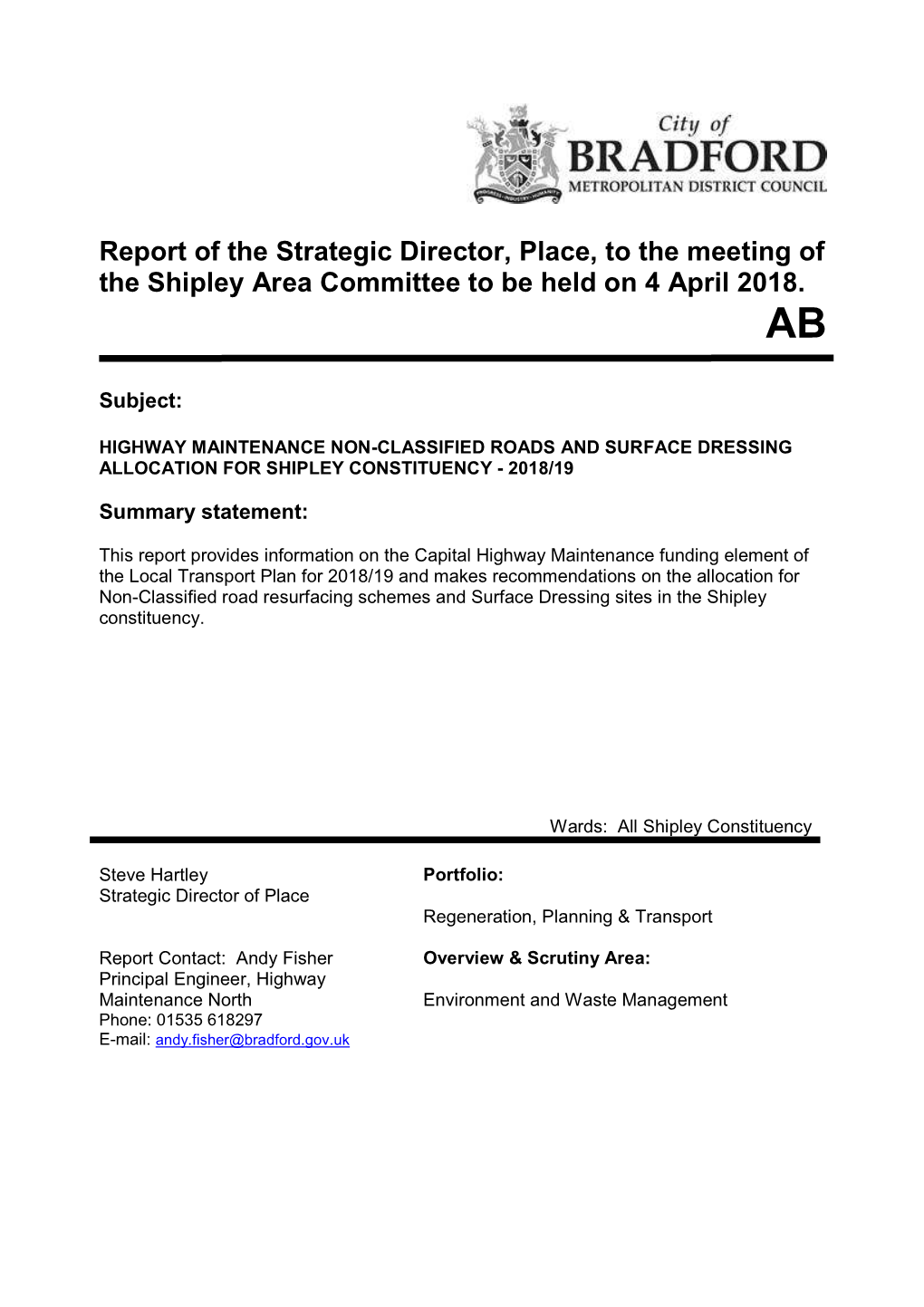 Report of the Strategic Director, Place, to the Meeting of the Shipley Area Committee to Be Held on 4 April 2018. AB