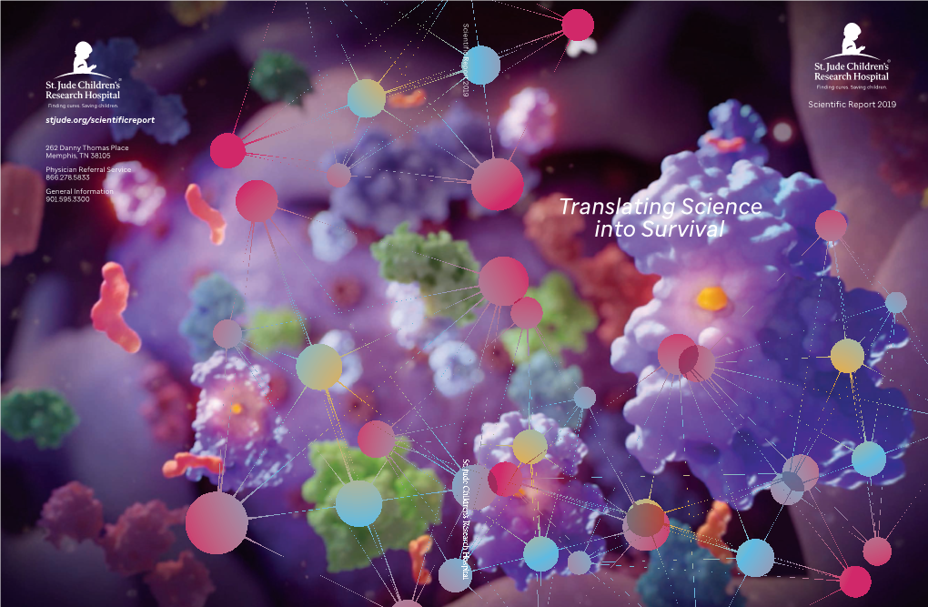 Translating Science Into Survival Behind the Cover the Cover Depicts the 3-Dimensional Structures of Proteins and Drug Molecules Inside a Cell