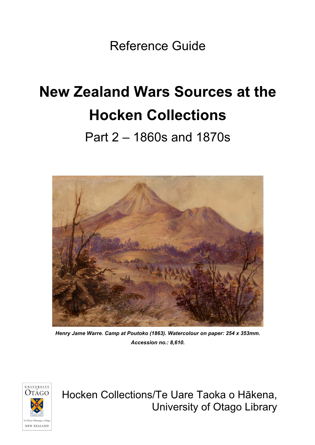 New Zealand Wars Sources at the Hocken Collections Part 2 – 1860S and 1870S