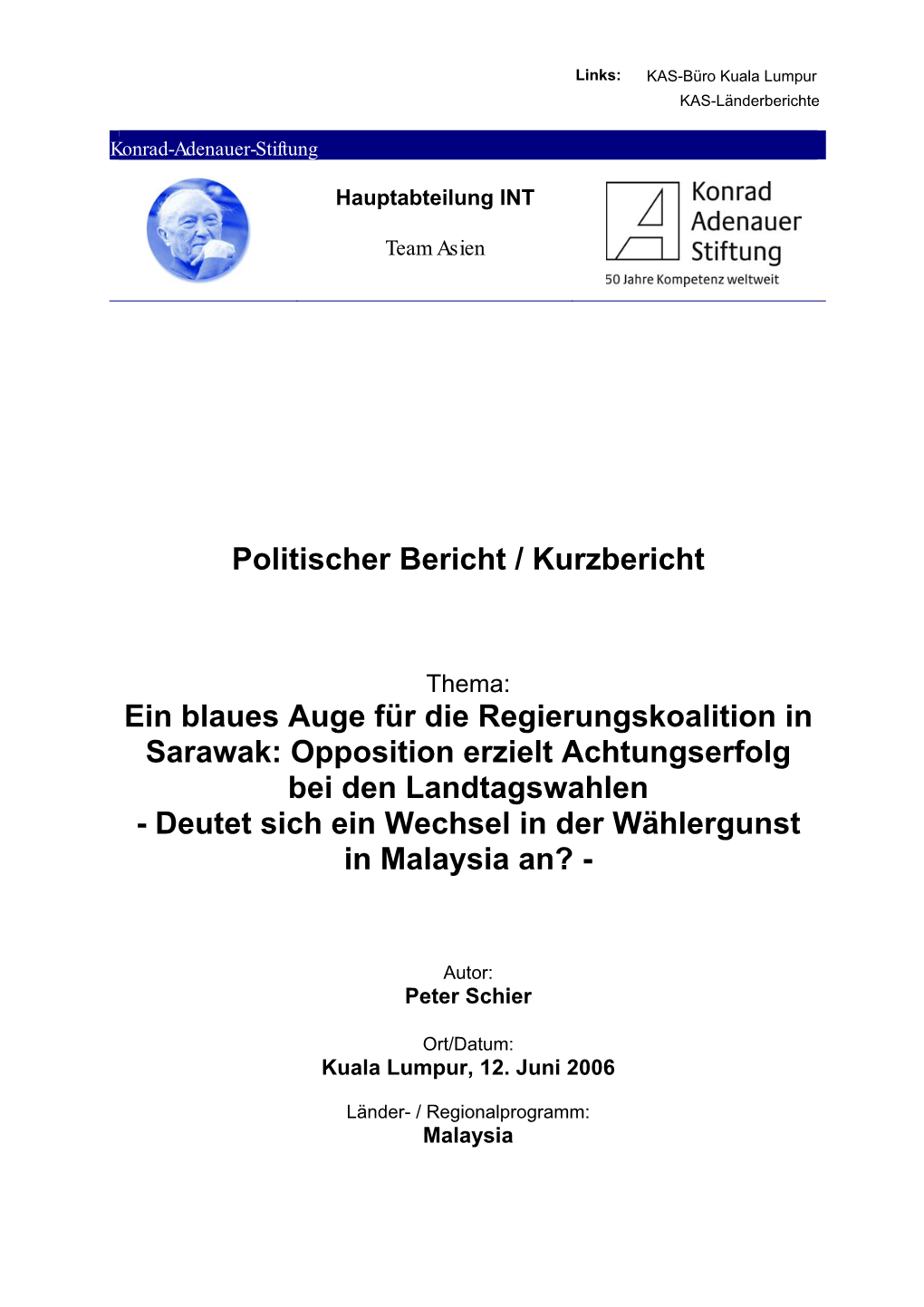 Ein Blaues Auge Für Die Regierungskoalition in Sarawak