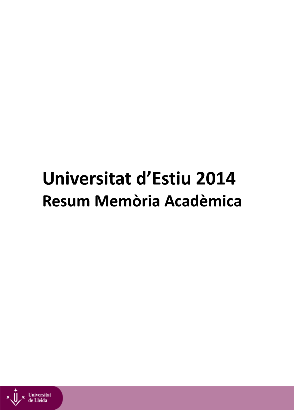 Memòria Universitat D'estiu 2014