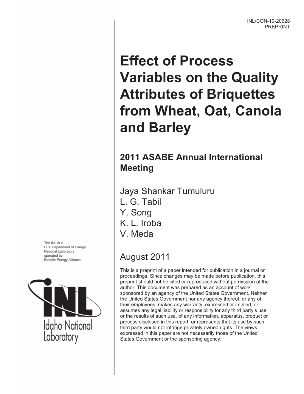 Effect of Process Variables on the Quality Attributes of Briquettes from Wheat, Oat, Canola and Barley