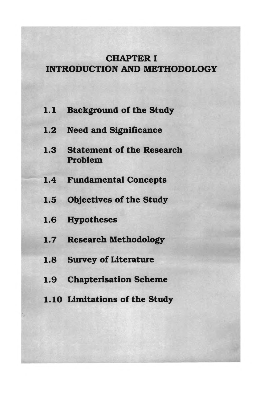 CHAPTER I INTRODUCTION and METHODOLOGY 1.1 Background of the Study 1.2 Need and Significance 1.3 Statement of the Research Probl