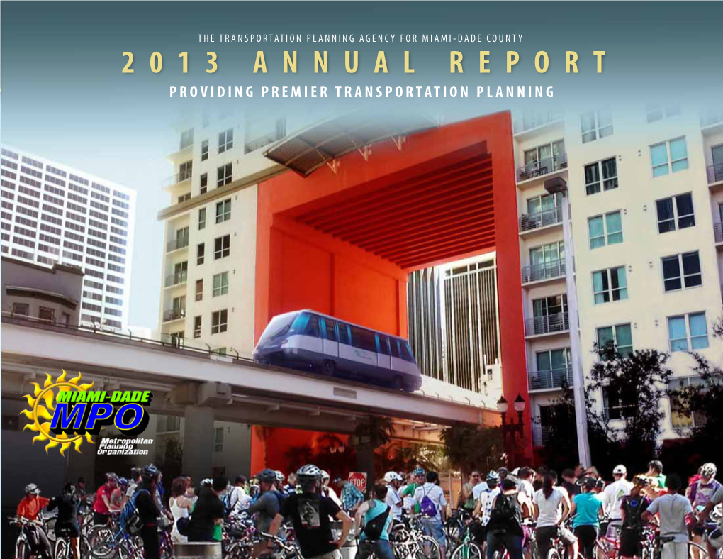 2013 Annual Report Providing Premier Transportation Planning