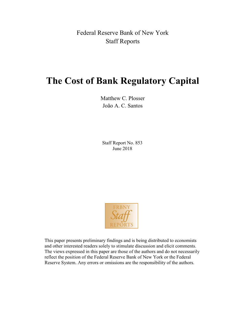 The Cost of Bank Regulatory Capital