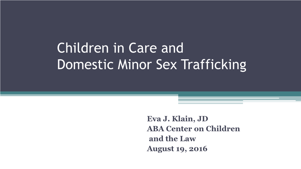 Preventing Sex Trafficking and Strengthening Families Act (P.L. 113-183)