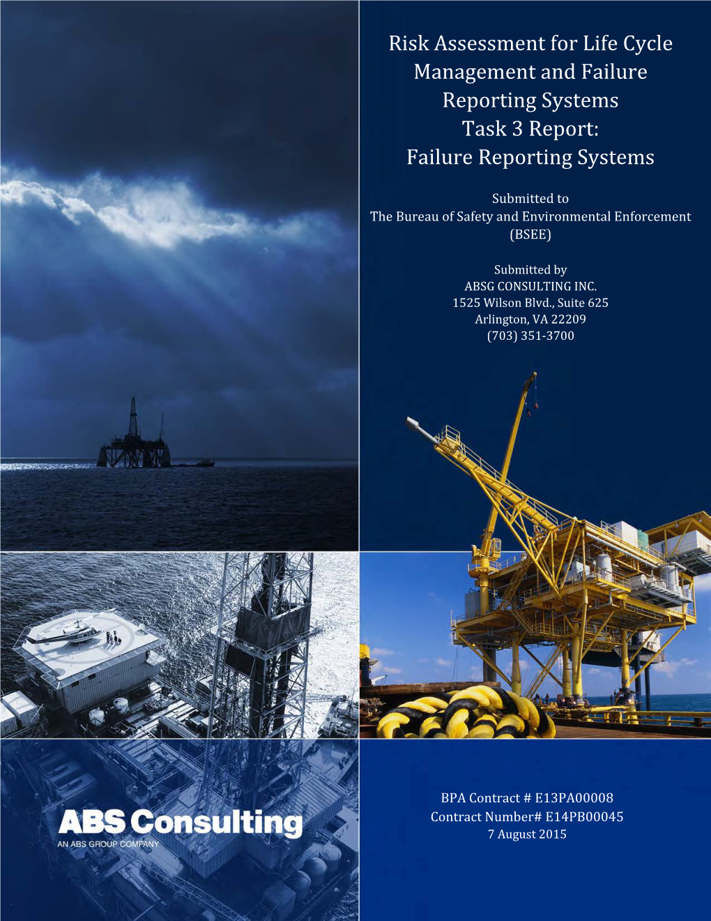 Management and Failure Reporting Systems Task 3 Report: Failure Reporting Systems