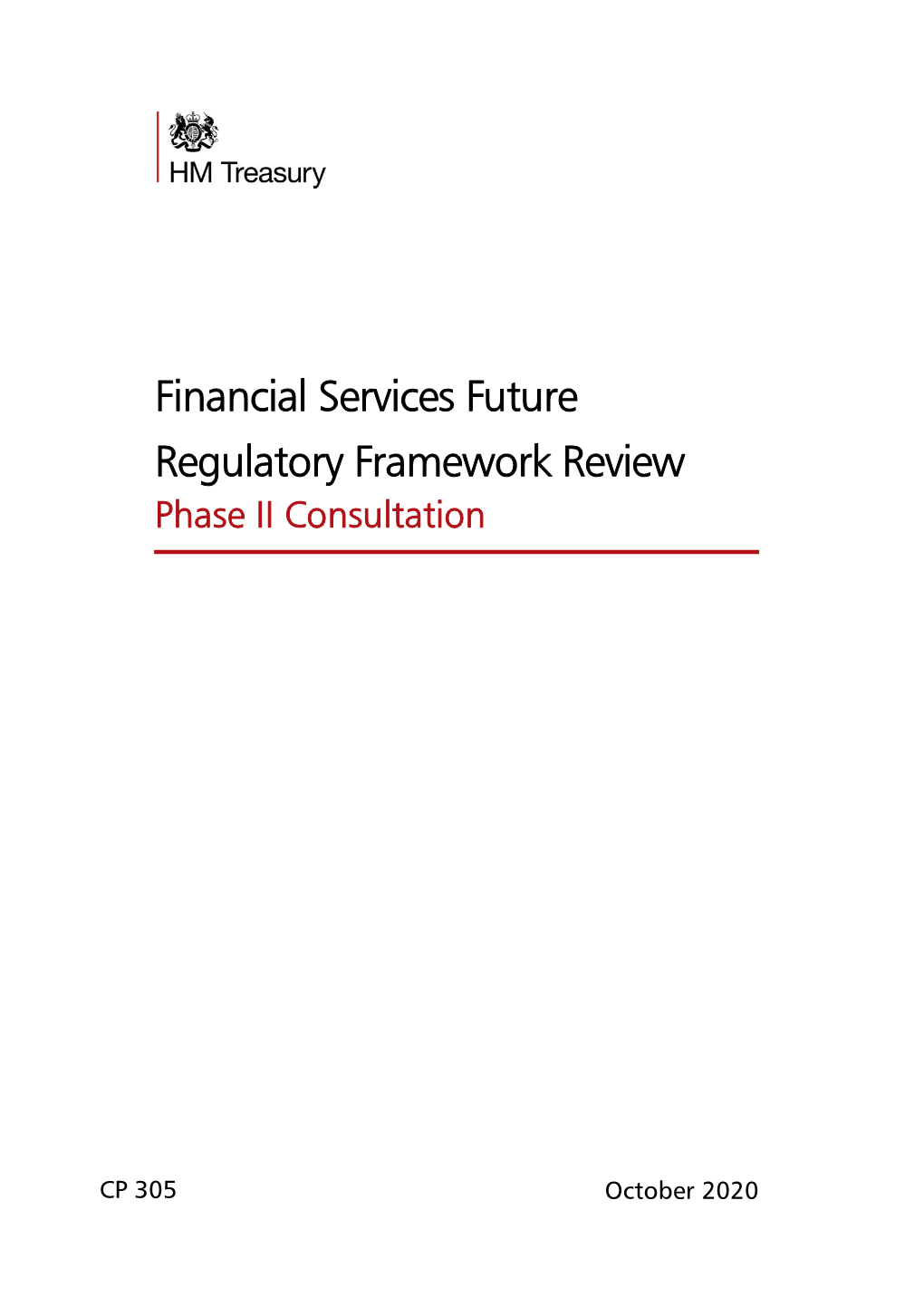 Financial Services Future Regulatory Framework Review Phase II Consultation