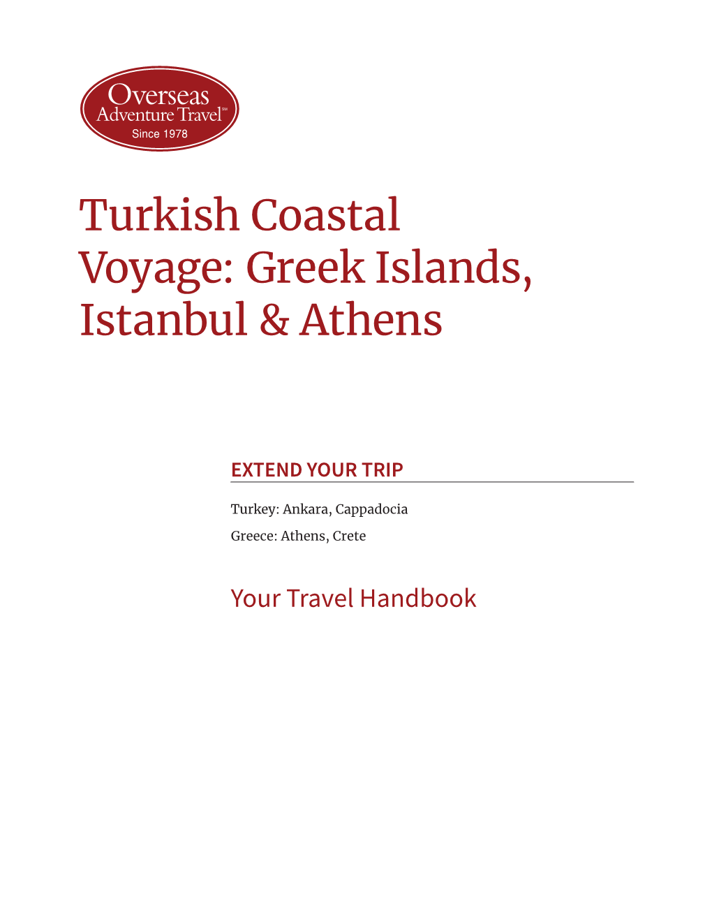 Turkish Coastal Voyage: Greek Islands, Istanbul & Athens