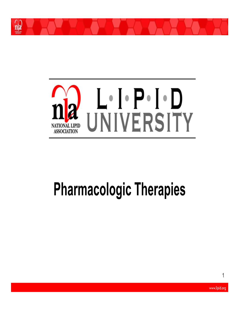 Pharmacologic Therapies