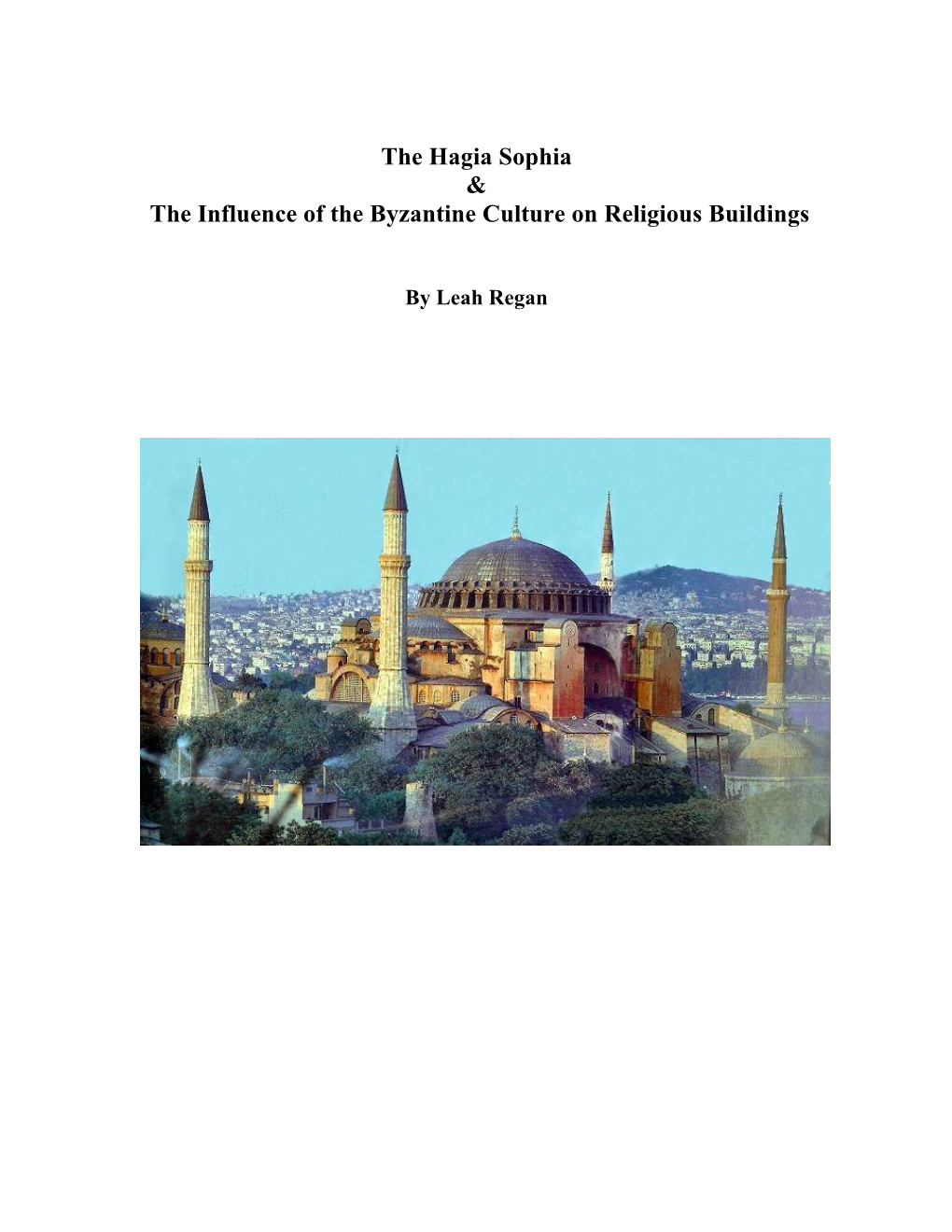 Hagia Sophia and Religious Influence on Buildings