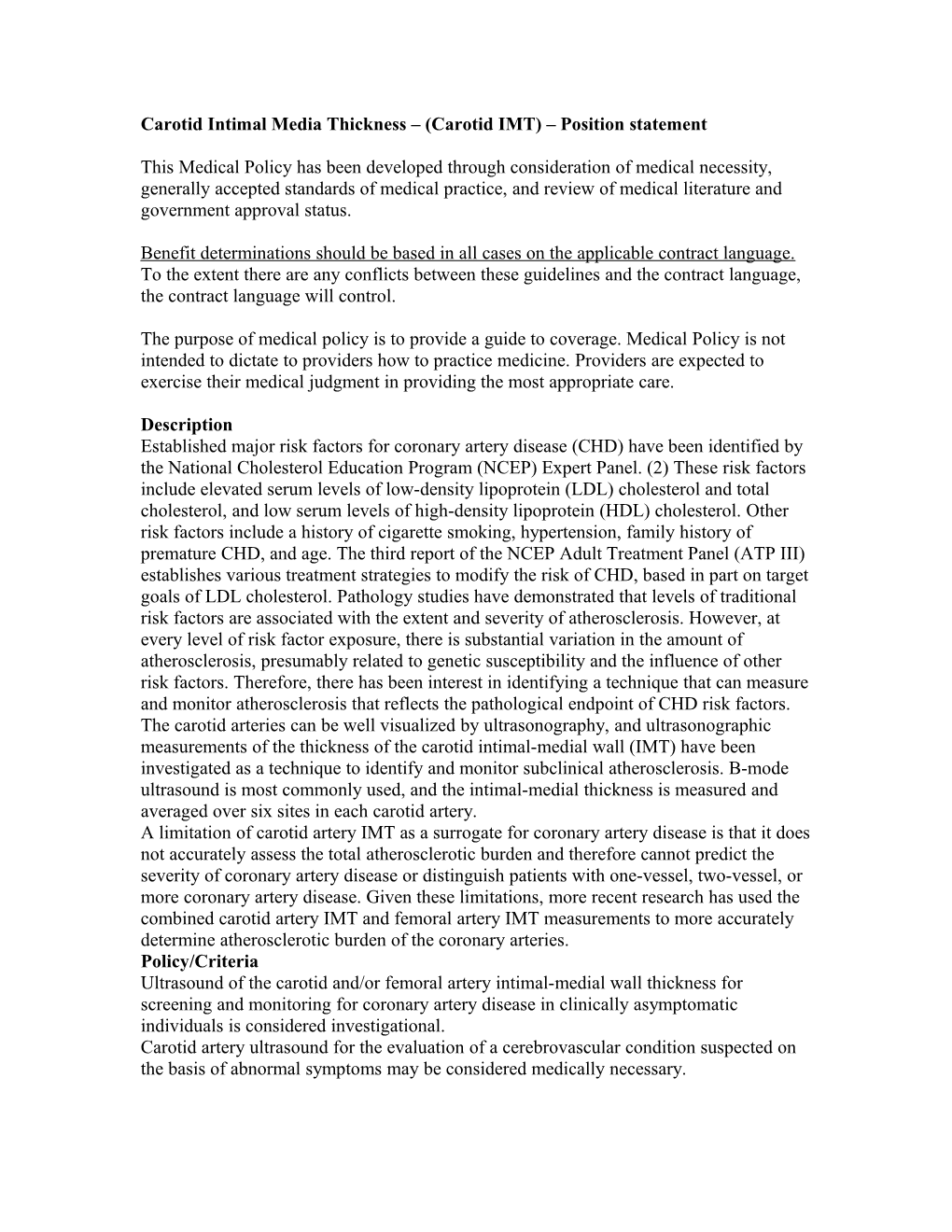 Carotid Intimal Media Thickness (Carotid IMT) Position Statement