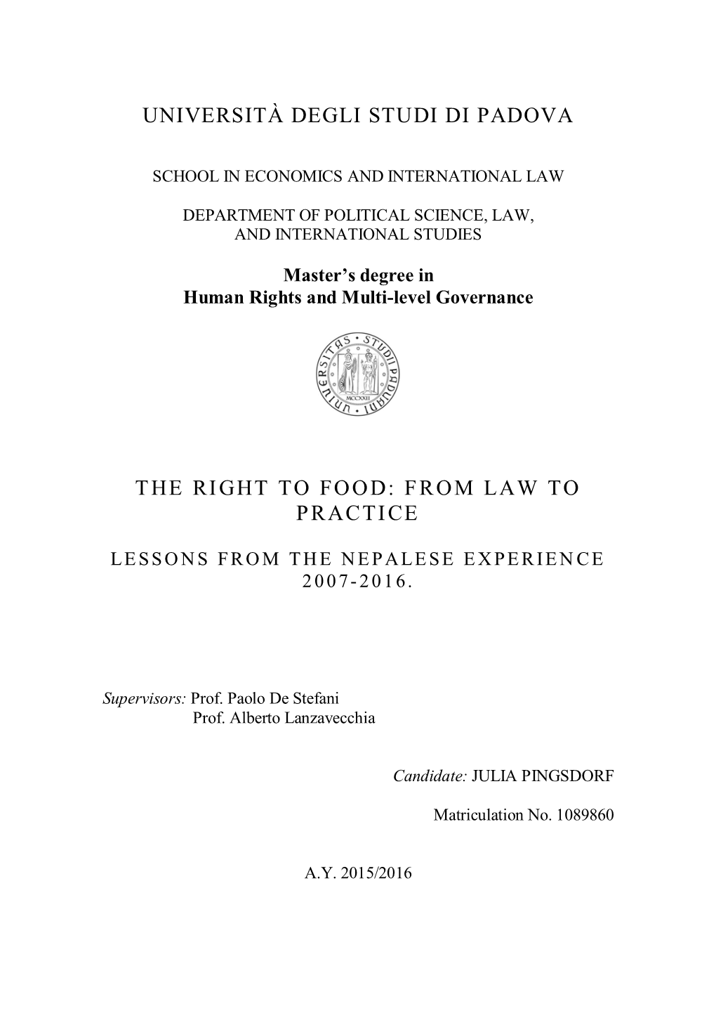 Università Degli Studi Di Padova the Right to Food
