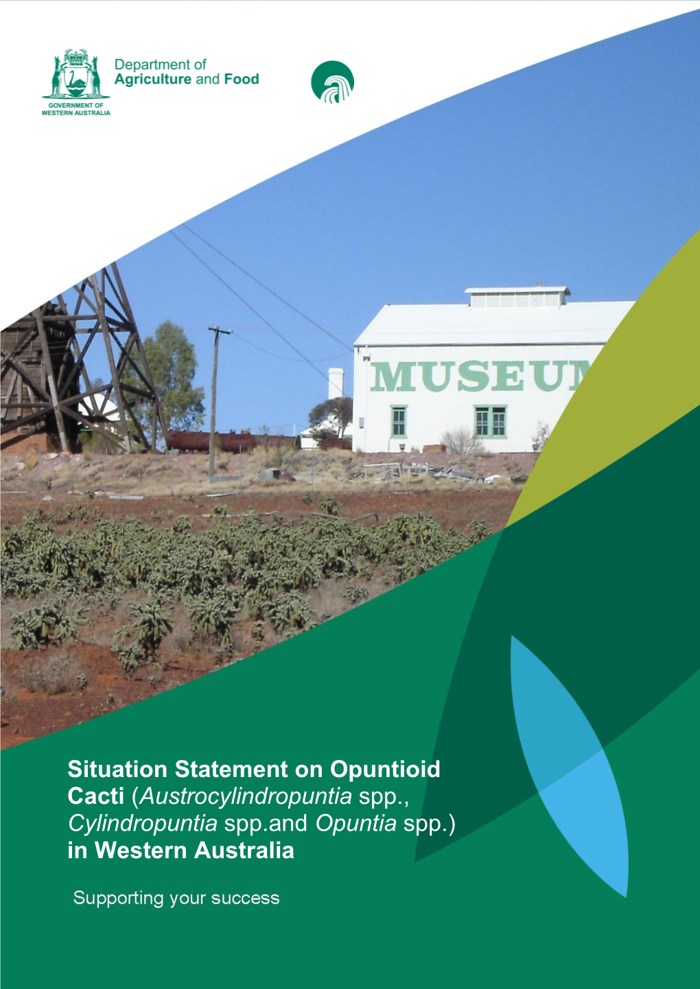 Situation Statement on Opuntioid Cacti (Austrocylindropuntia Spp., Cylindropuntia Spp.And Opuntia Spp.) in Western Australia