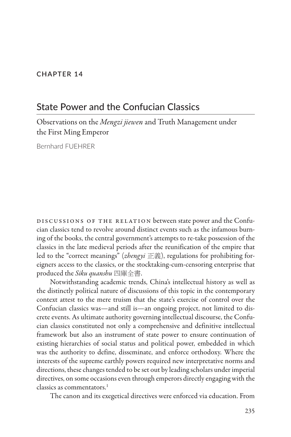 State Power and the Confucian Classics Observations on the Mengzi Jiewen and Truth Management Under the First Ming Emperor Bernhard FUEHRER