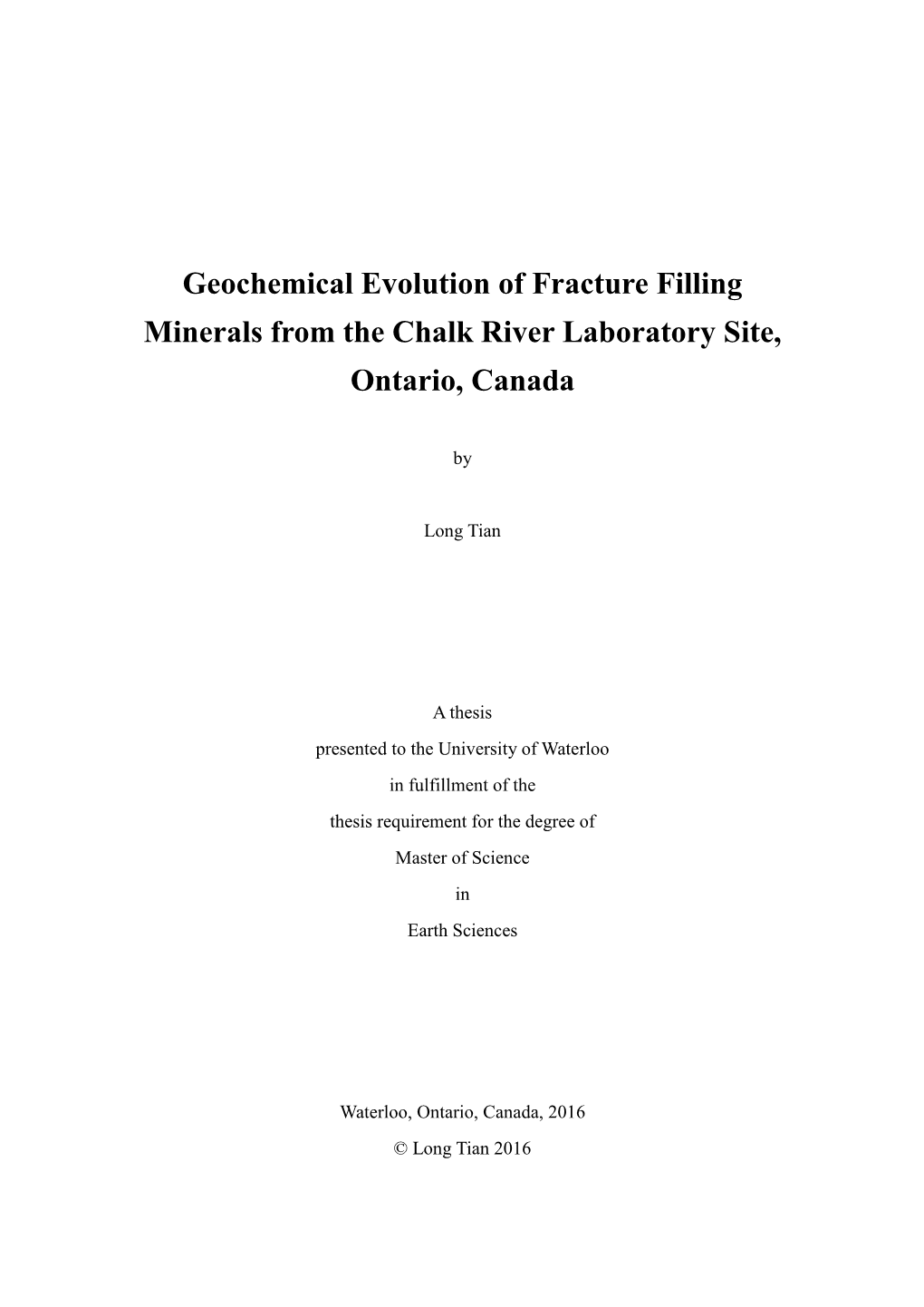 Geochemical Evolution of Fracture Filling Minerals from the Chalk River Laboratory Site