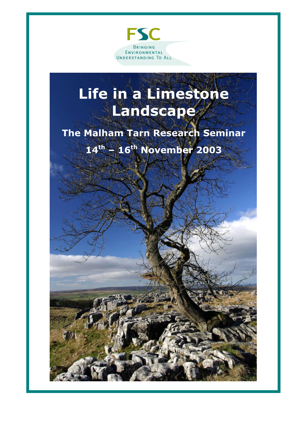 Life in a Limestone Landscape