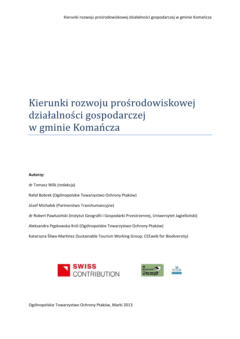 Kierunki Rozwoju Proś Rodowiśkowej Działalnoś Ci Gośpodarczej W Gminie Koman Cza