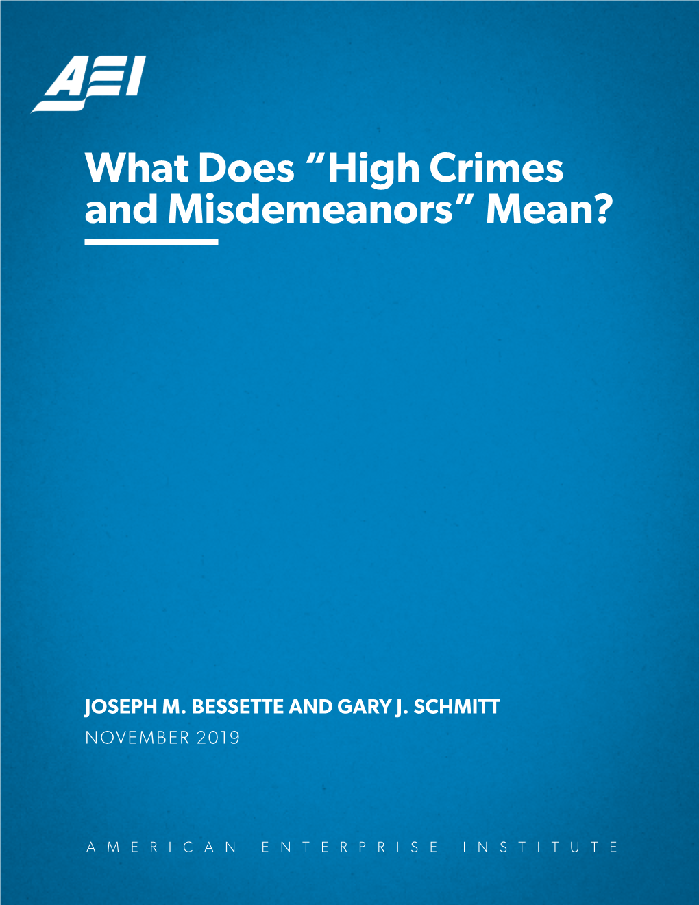 What Does “High Crimes and Misdemeanors” Mean?