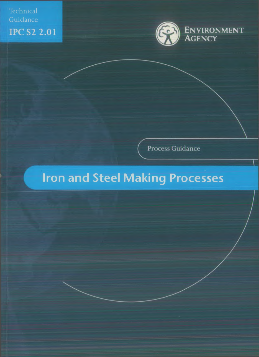 Iron and Steel Making Processes Stationery Office