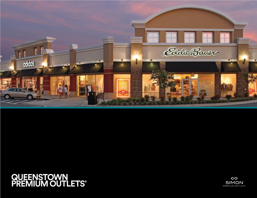 Queenstown Premium Outlets® the Simon Experience — Where Brands & Communities Come Together