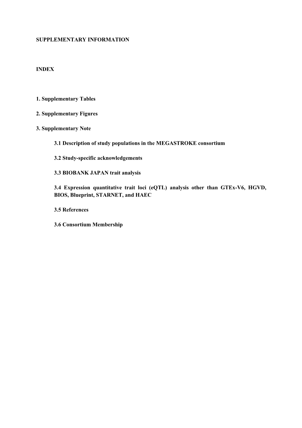 SUPPLEMENTARY INFORMATION INDEX 1. Supplementary Tables 2. Supplementary Figures 3. Supplementary Note 3.1 Description of Study