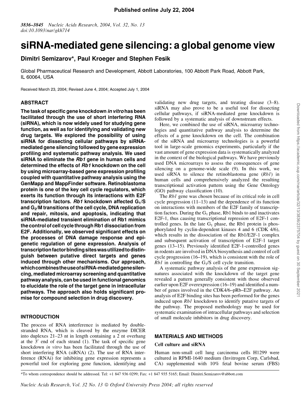 Sirna-Mediated Gene Silencing: a Global Genome View Dimitri Semizarov*, Paul Kroeger and Stephen Fesik