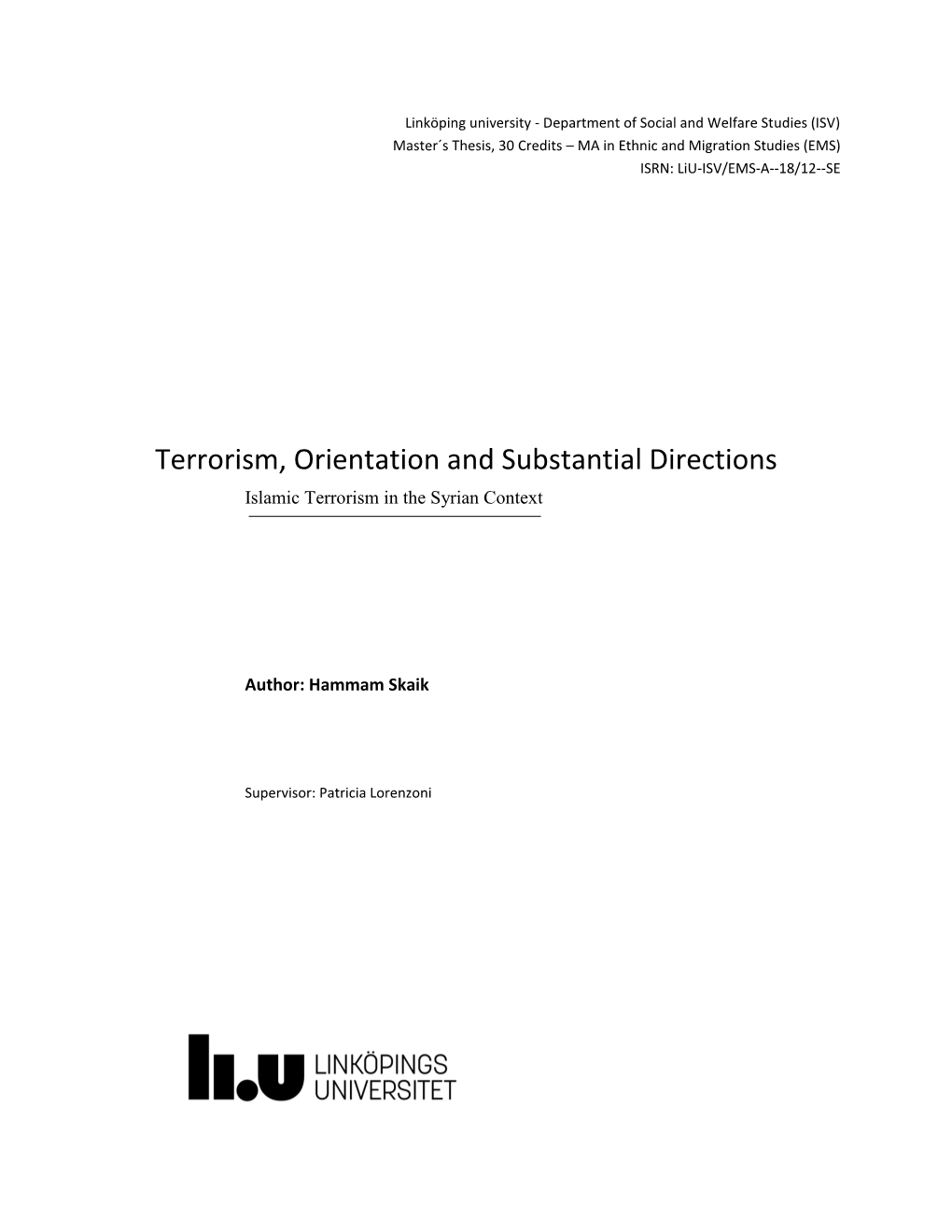 Terrorism, Orientation and Substantial Directions Islamic Terrorism in the Syrian Context