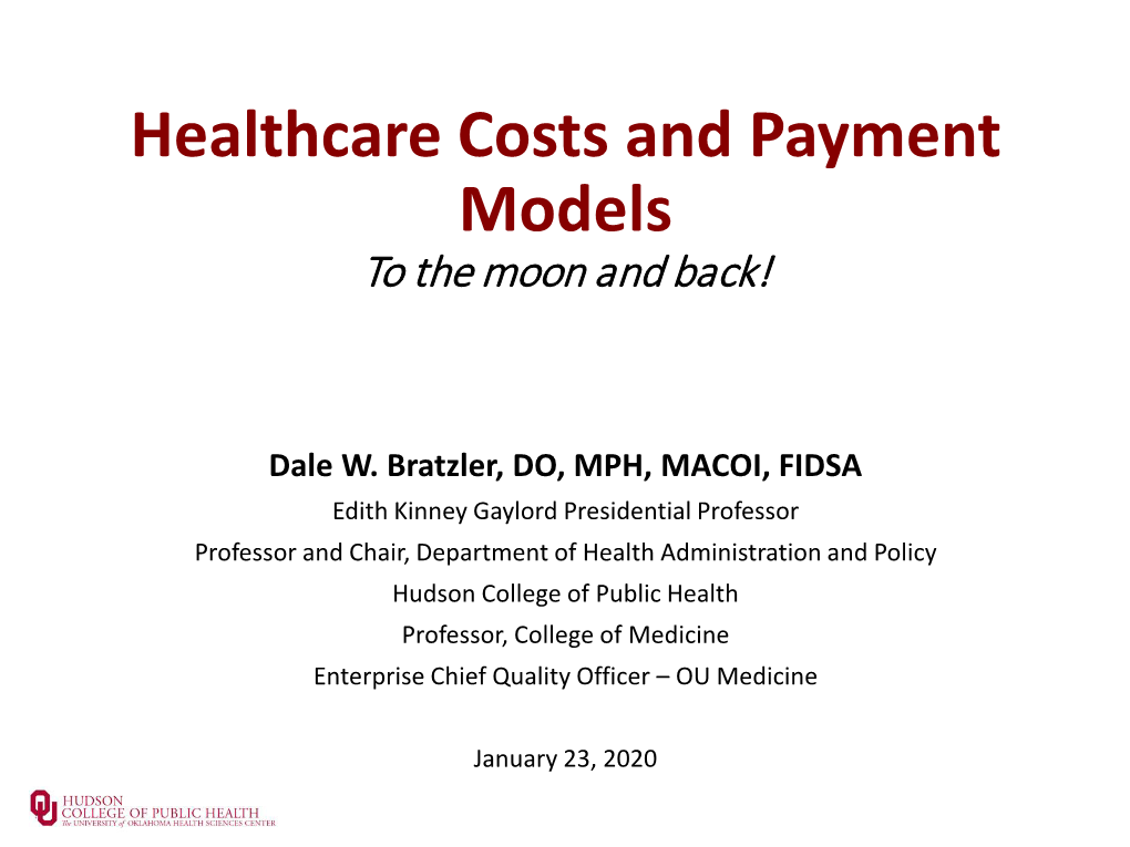 Healthcare Costs and Payment Models to the Moon and Back!