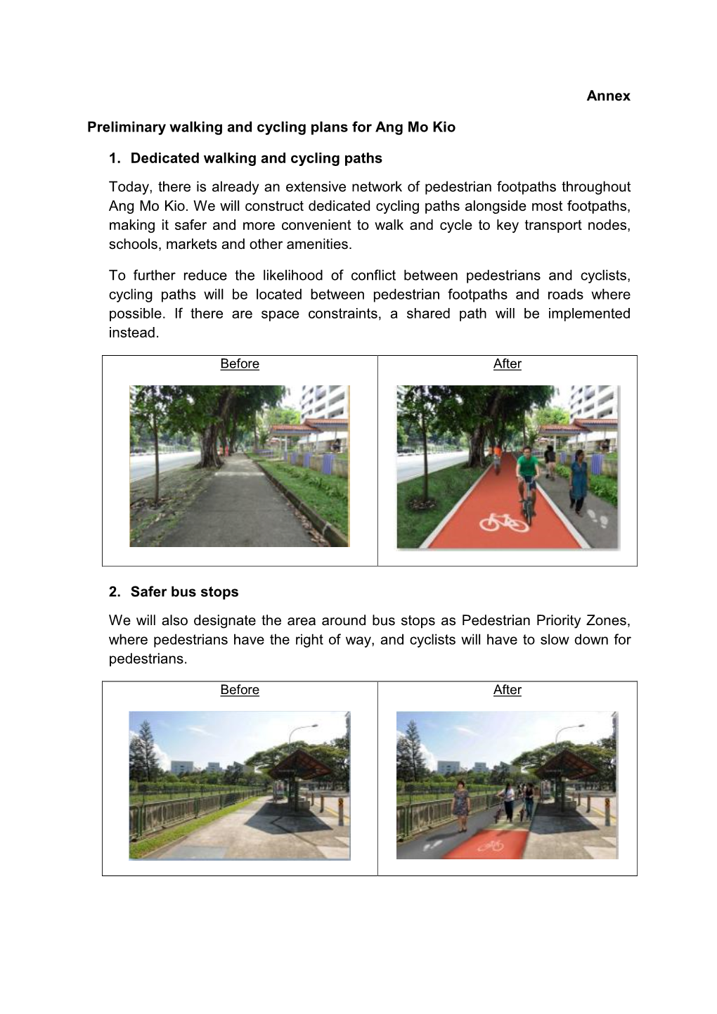 Annex Preliminary Walking and Cycling Plans for Ang Mo Kio 1. Dedicated Walking and Cycling Paths Today, There Is Already an Ex