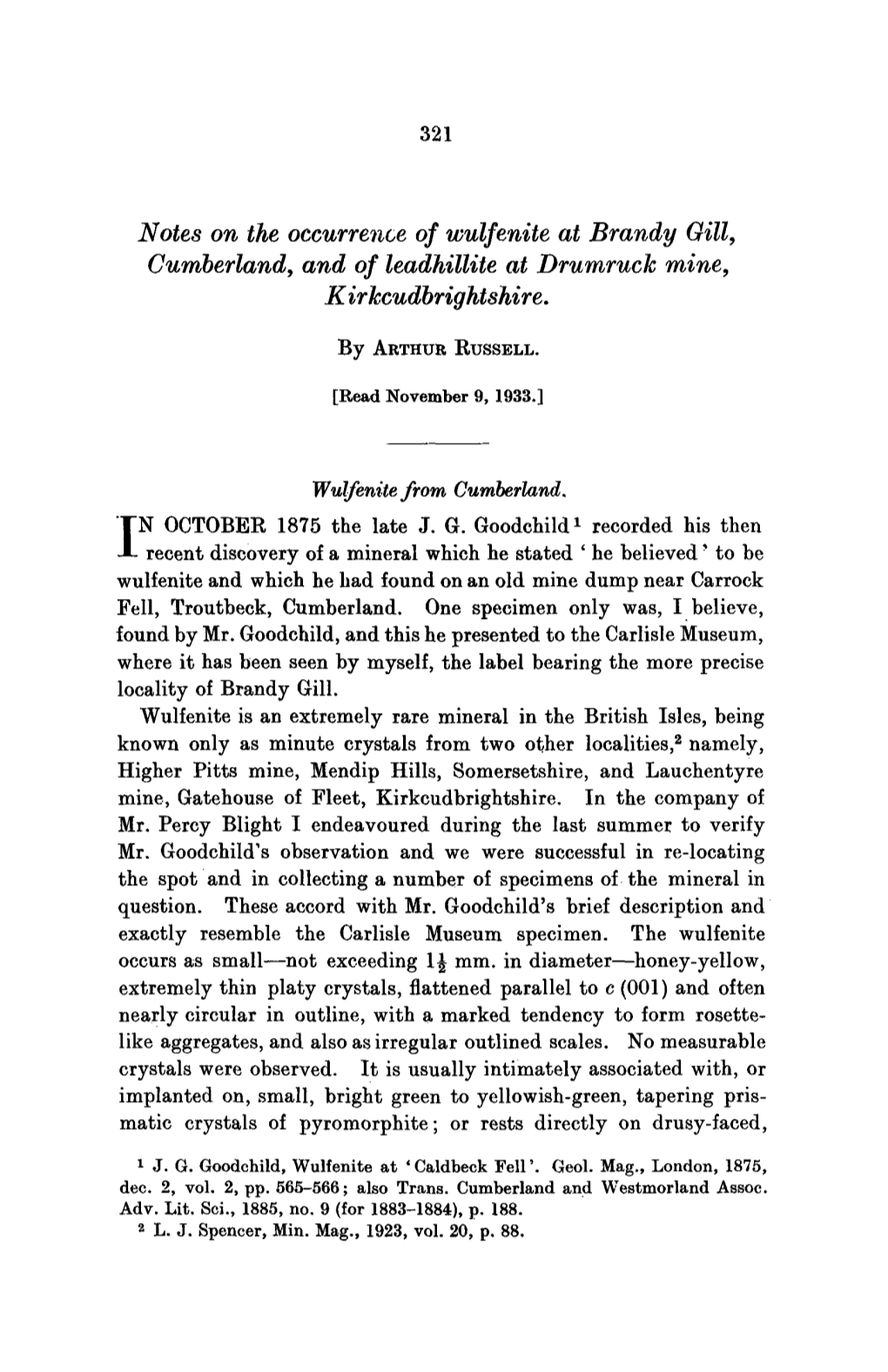 Notes on the Occurrence of Wulfenite at Brandy Gill, Cumberland, and of Leadhillite at Drumruck Mine, K Irkcudbrightshire