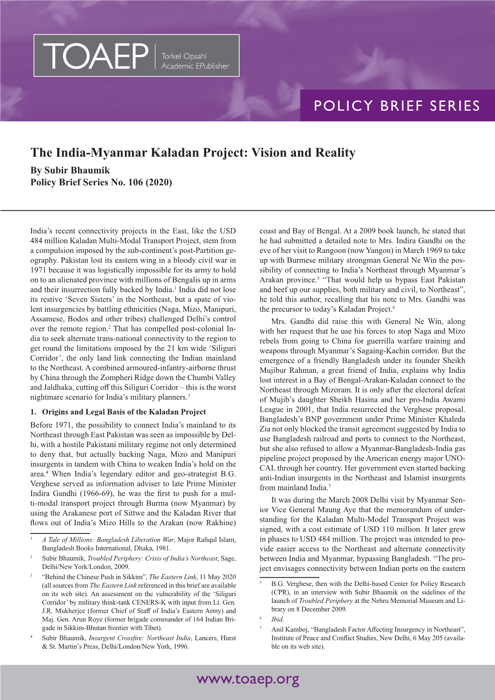 The India-Myanmar Kaladan Project: Vision and Reality by Subir Bhaumik Policy Brief Series No