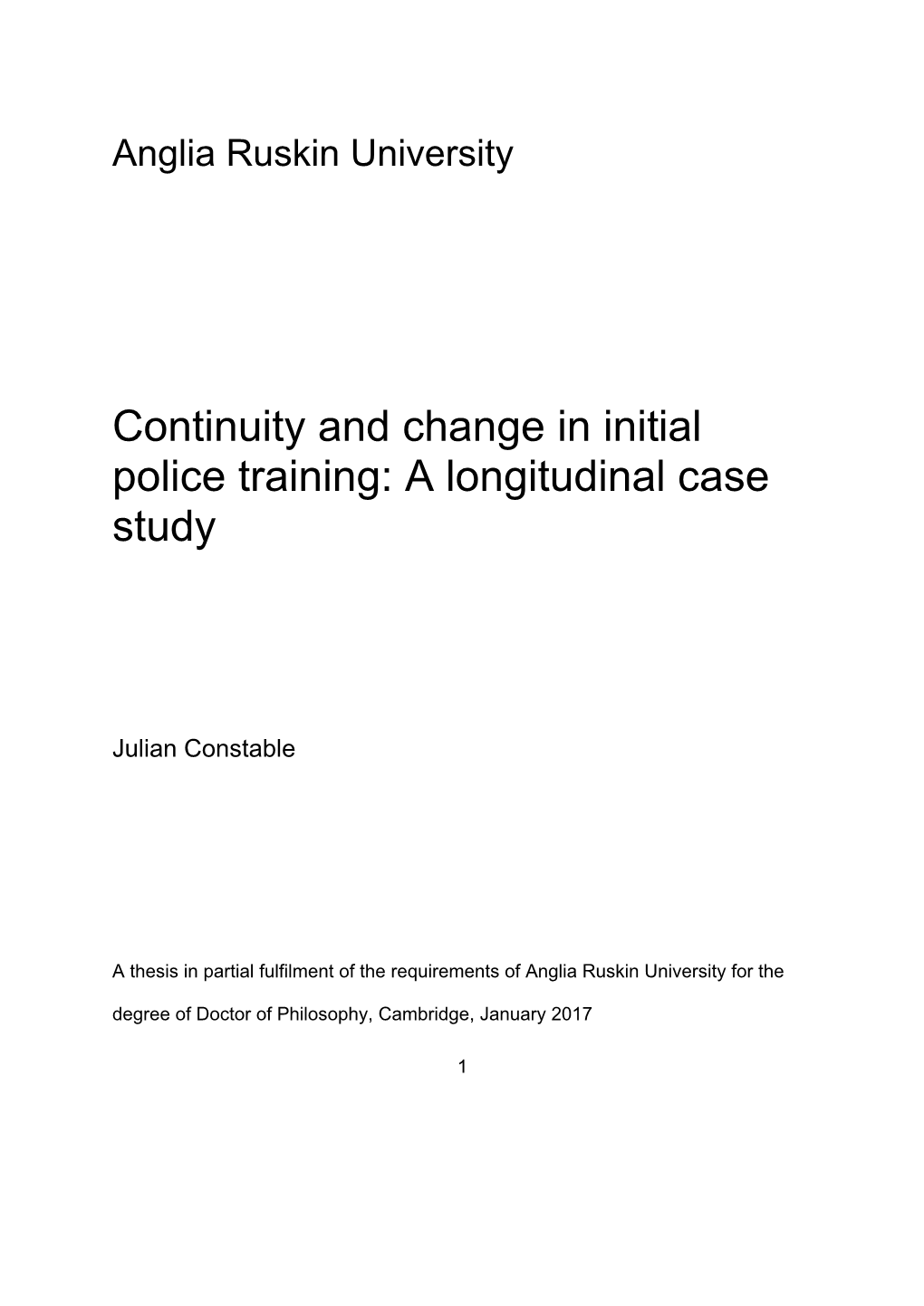 Continuity and Change in Initial Police Training: a Longitudinal Case Study