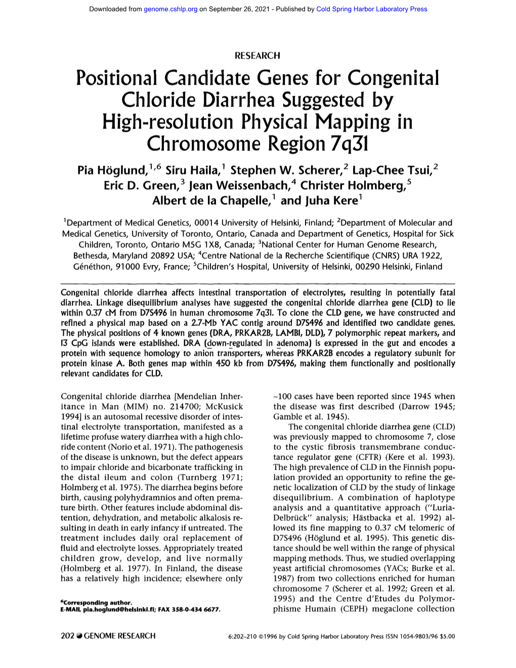 High-Resolution Physical Mapping in Chromosome Region 7Q31 Pia Hoglund, 1'6 Siru Haila, 1 Stephen W