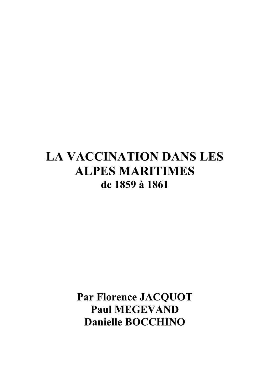 LA VACCINATION DANS LES ALPES MARITIMES De 1859 À 1861