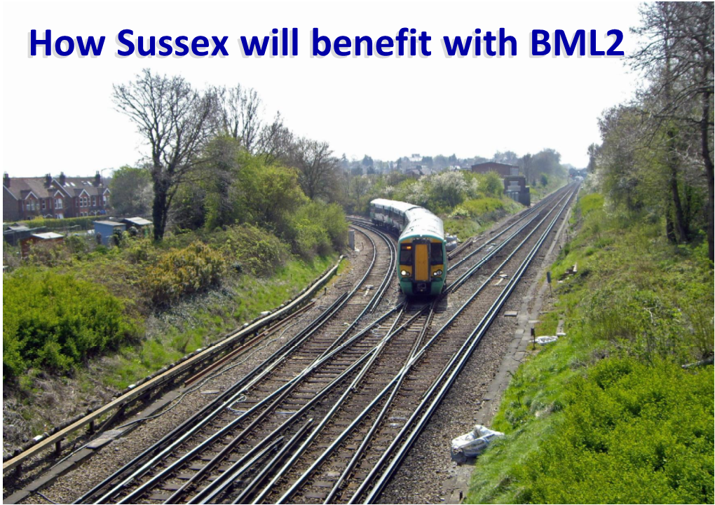 How Sussex Will Benefit with BML2