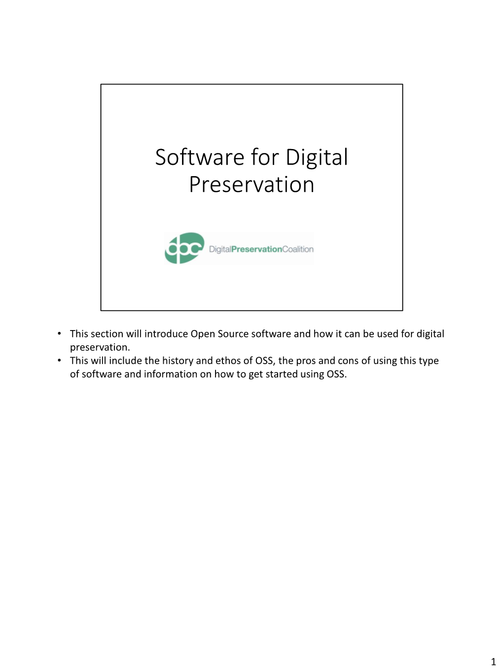 Software for Digital Preservation