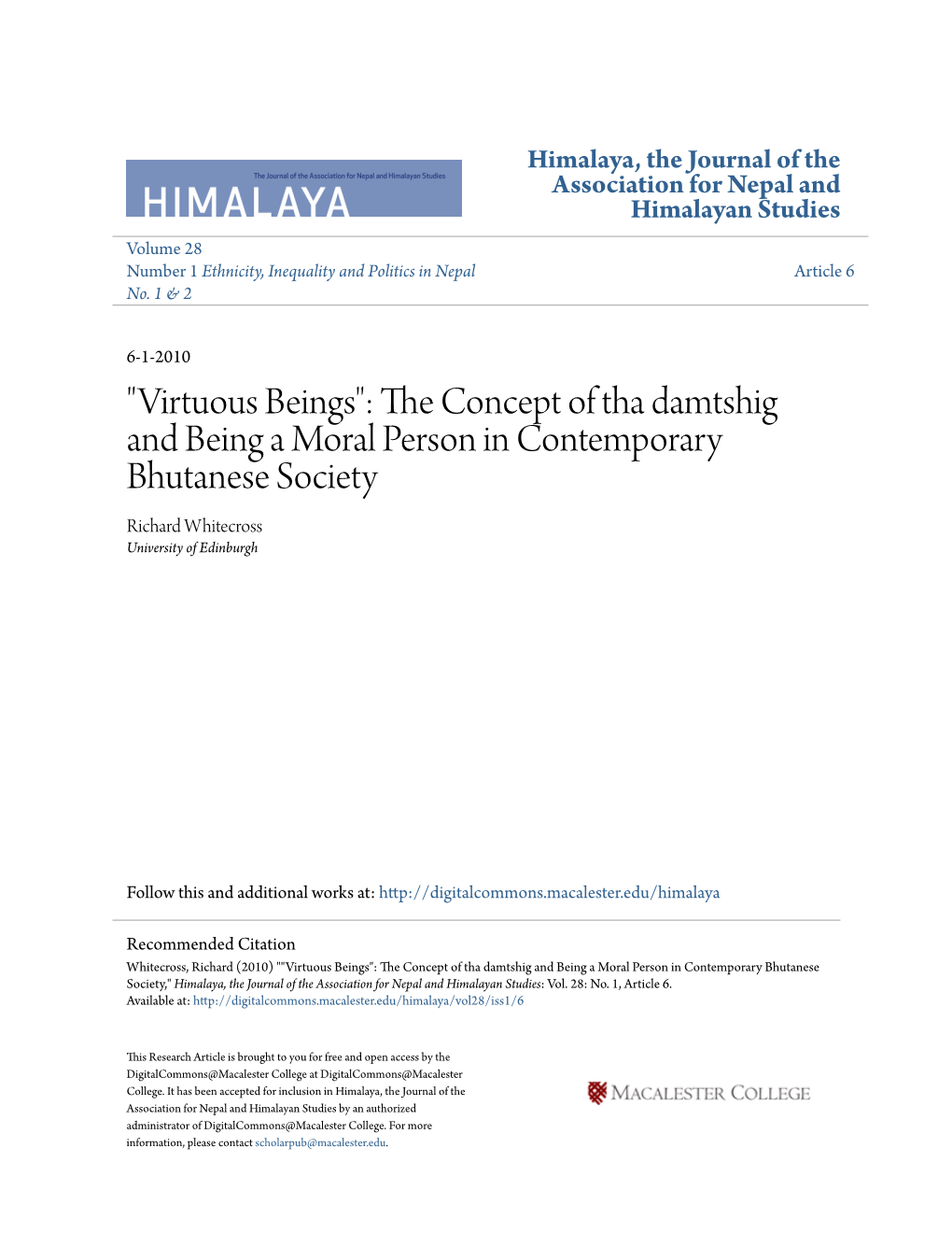 Virtuous Beings": the Onceptc of Tha Damtshig and Being a Moral Person in Contemporary Bhutanese Society Richard Whitecross University of Edinburgh