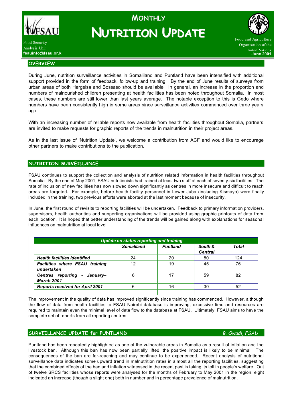 NUTRITION UPDATE Food and Agriculture Food Security Organisation of the Analysis Unit United Nations Fsauinfo@Fsau.Or.K June 2001 E OVERVIEW