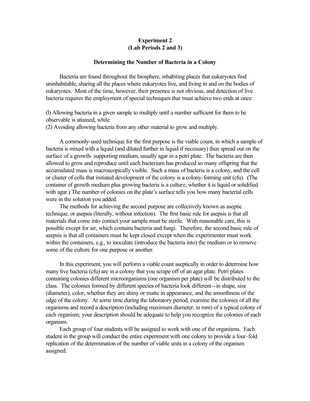 Experiment 2 (Lab Periods 2 and 3) Determining the Number of Bacteria