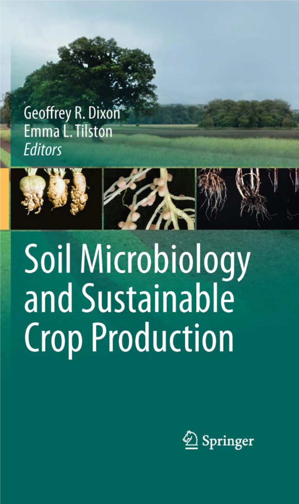 Soil Microbiology and Sustainable Crop Production