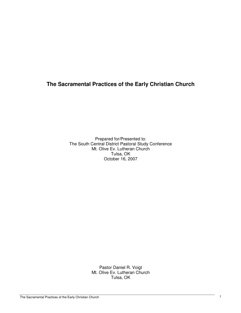 The Sacramental Practices of the Early Christian Church