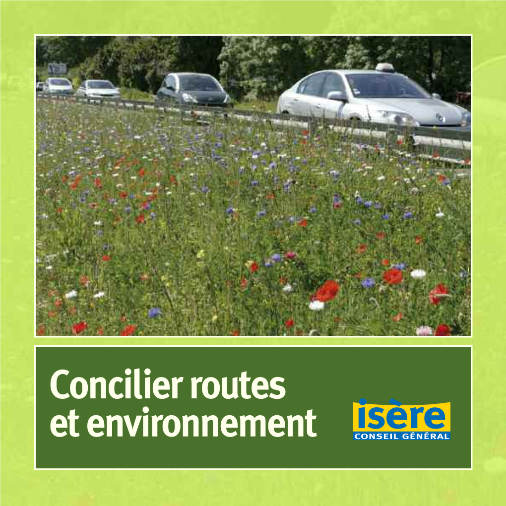 "Concilier Routes Et Environnement" Du Conseil Général De L'isère